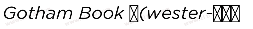 Gotham Book 中(wester字体转换